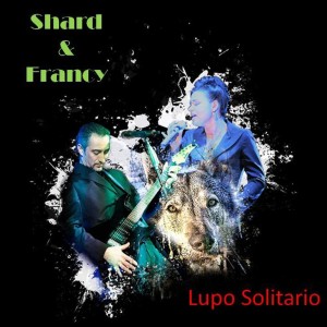 Cover - Shard & Francy - Lupo solitario