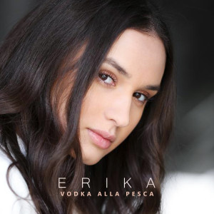 cover - Erika_Vodka alla Pesca
