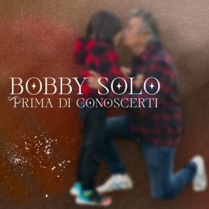 bobbysoloPRIMADICONOSCERTI