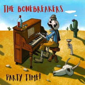 cover_THE BONEBREAKERS-PARTY TIME